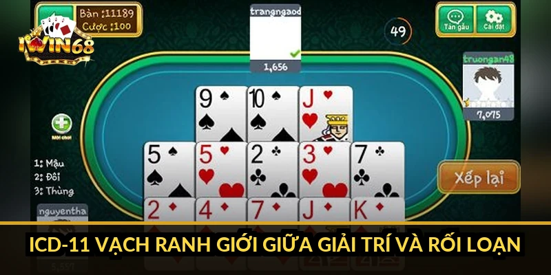 ICD-11 vạch ranh giới giữa giải trí và rối loạn